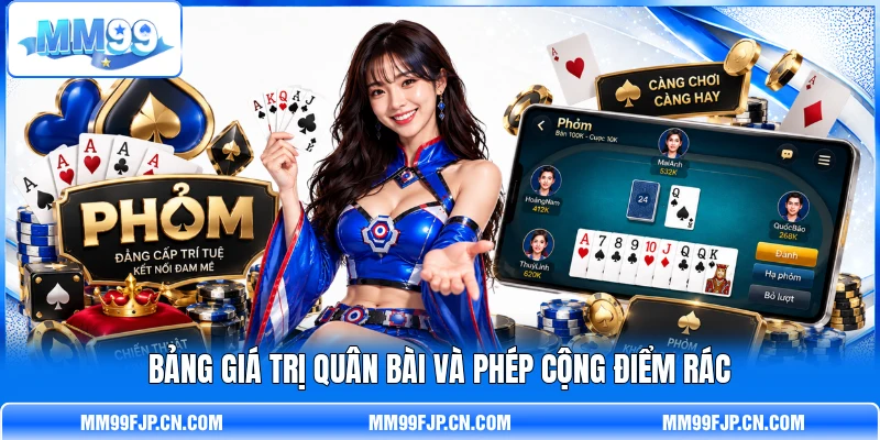 Bảng giá trị quân bài và phép cộng điểm rác
