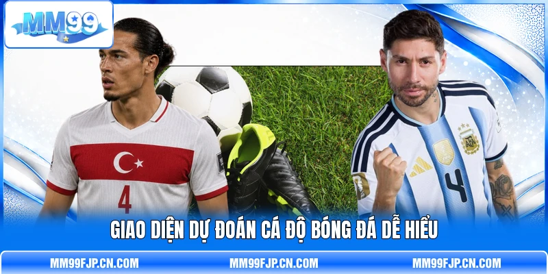 Giao diện dự đoán cá độ bóng đá dễ hiểu Giao diện dự đoán cá độ bóng đá dễ hiểu