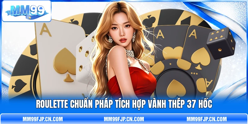 Roulette chuẩn Pháp tích hợp vành thép 37 hốc Roulette chuẩn Pháp tích hợp vành thép 37 hốc